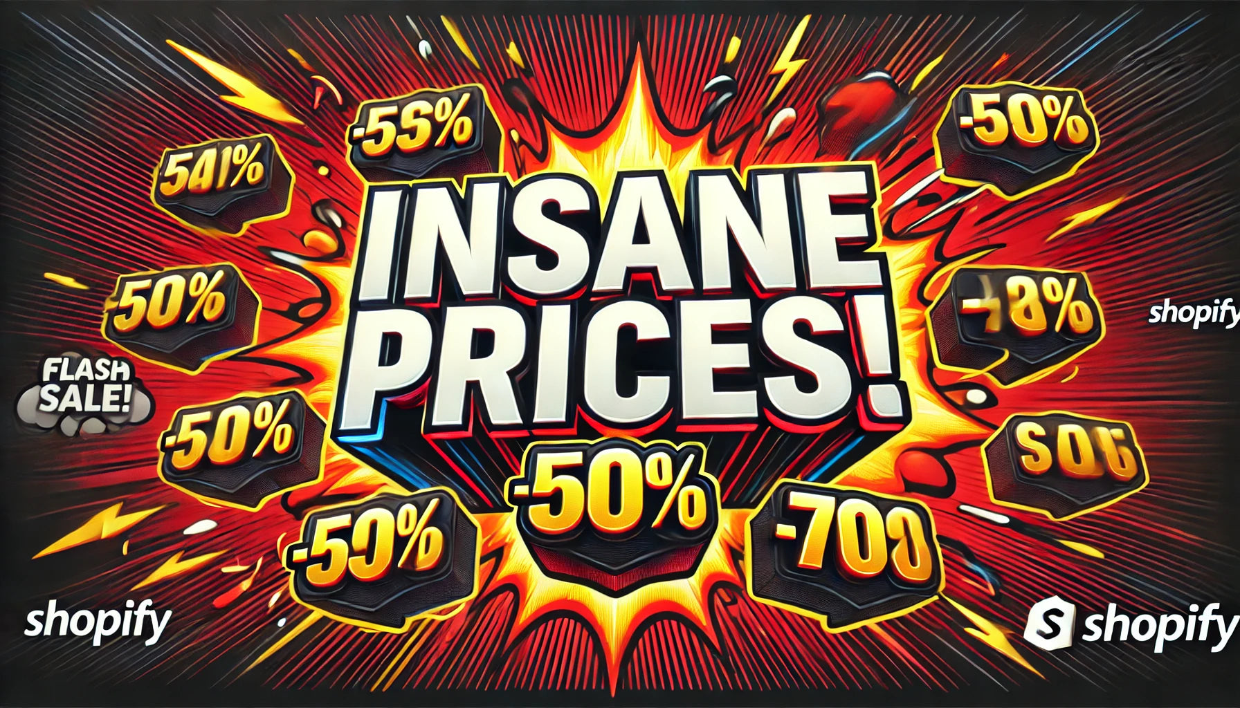 50 % off insane prices in a red and yellow background that simulate an explossion